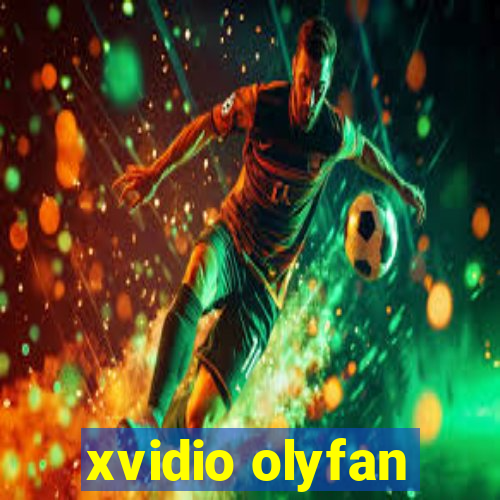 xvidio olyfan